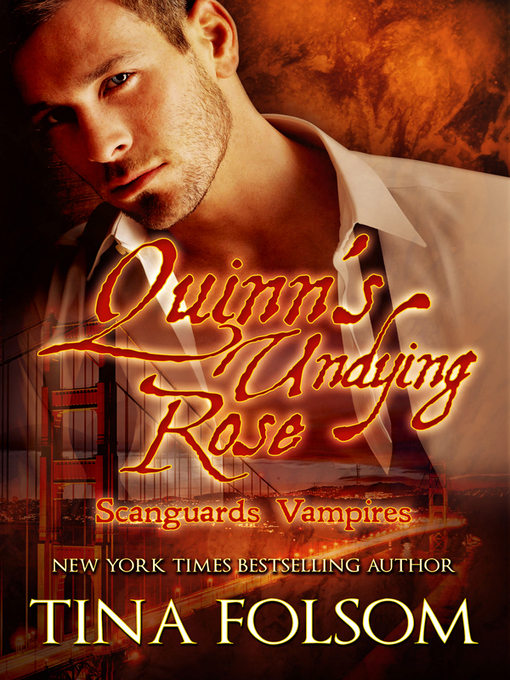 Title details for Quinn's Undying Rose by Tina Folsom - Available